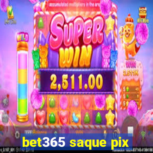 bet365 saque pix