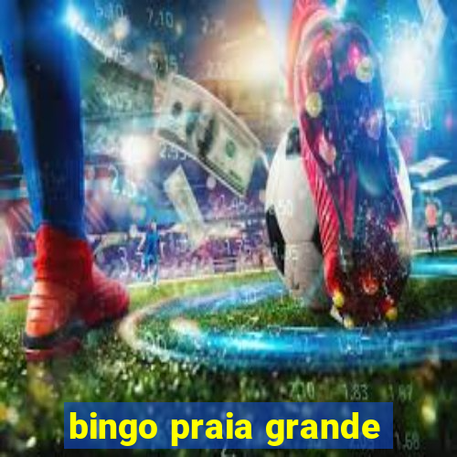 bingo praia grande