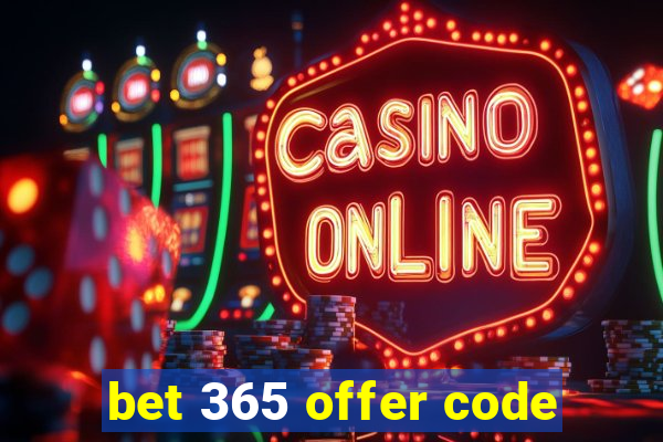 bet 365 offer code