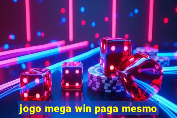 jogo mega win paga mesmo