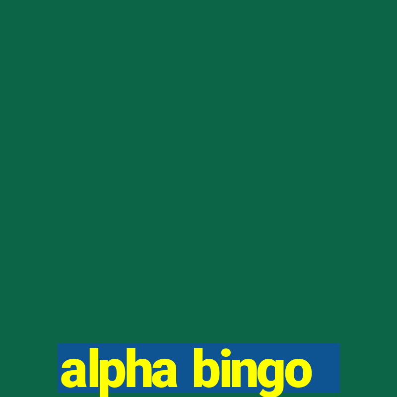 alpha bingo