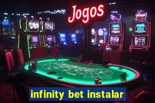 infinity bet instalar