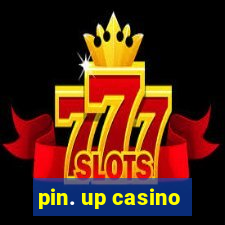 pin. up casino