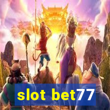 slot bet77