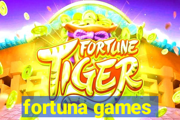 fortuna games