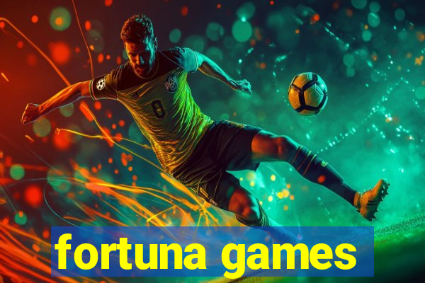 fortuna games