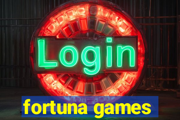 fortuna games