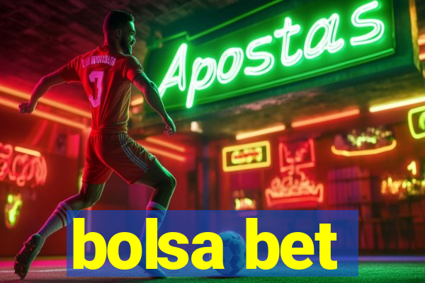 bolsa bet