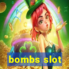 bombs slot