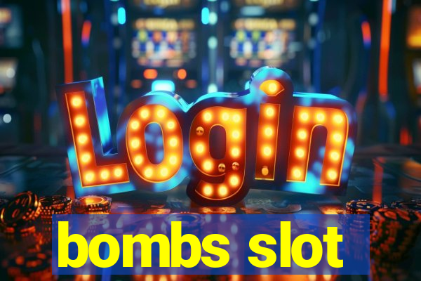 bombs slot