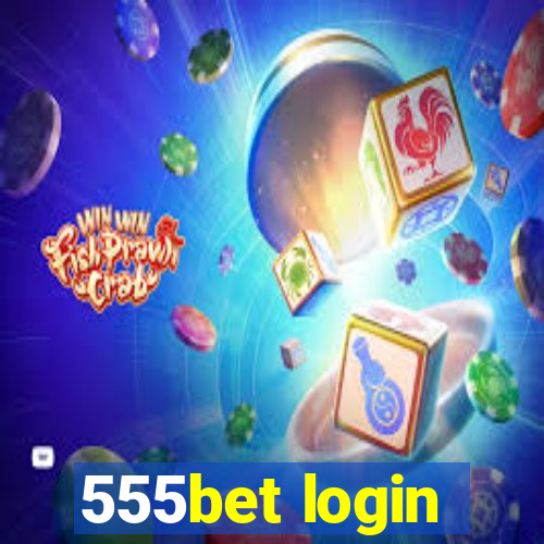 555bet login