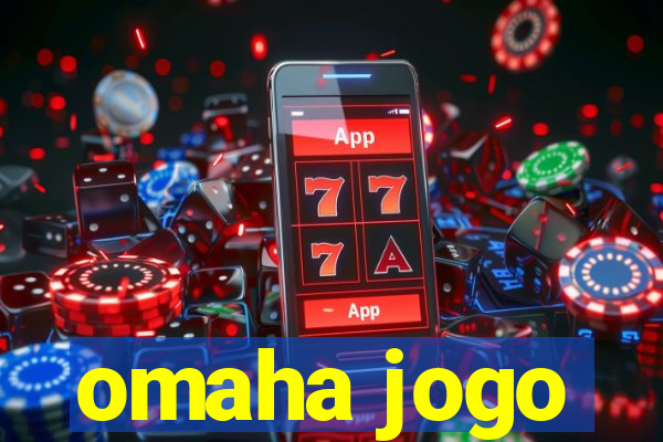 omaha jogo