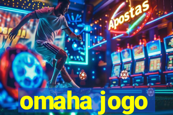 omaha jogo