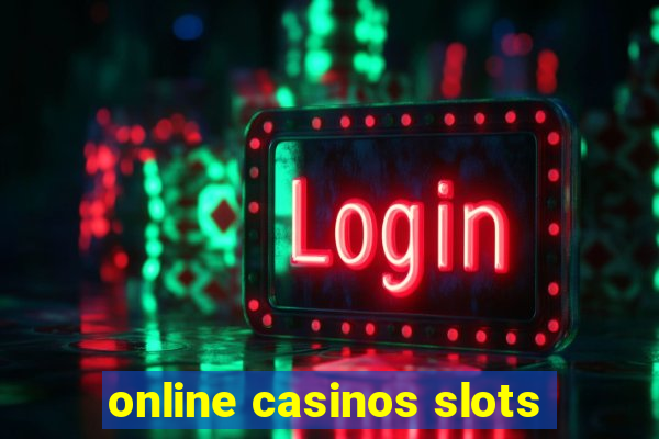 online casinos slots