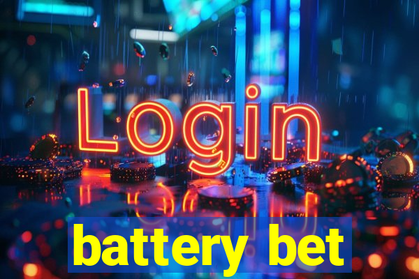 battery bet