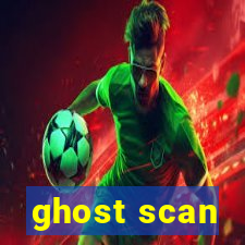 ghost scan