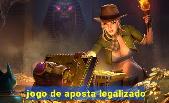 jogo de aposta legalizado