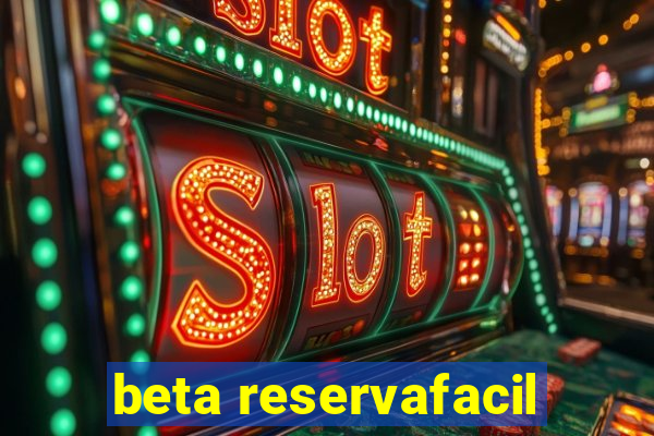 beta reservafacil