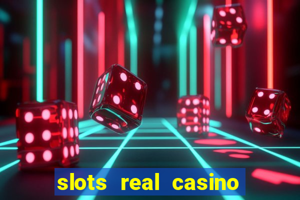 slots real casino 777 paga mesmo