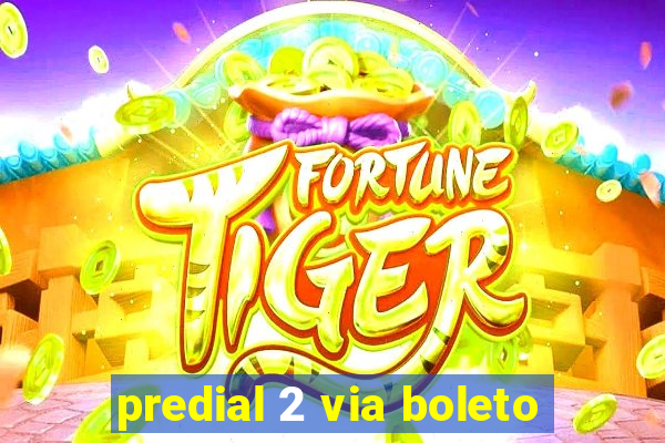 predial 2 via boleto