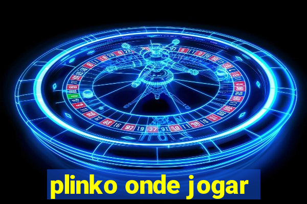 plinko onde jogar