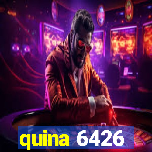 quina 6426