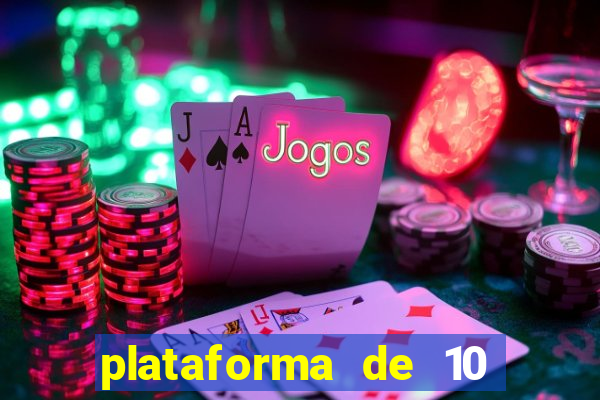 plataforma de 10 reais tigre