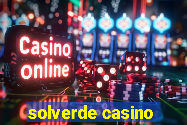 solverde casino