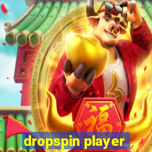 dropspin player