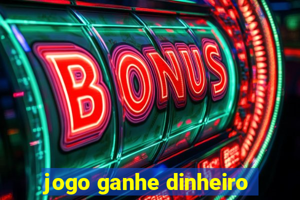 jogo ganhe dinheiro