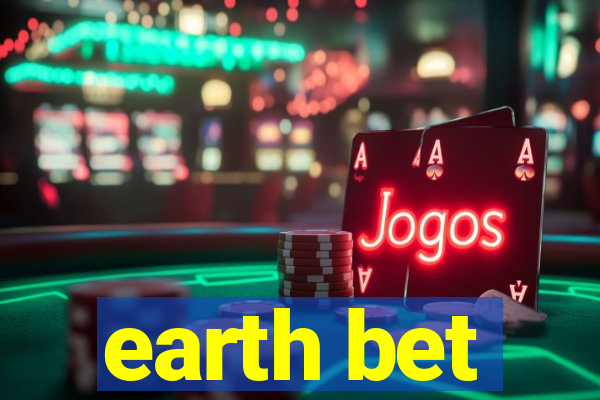 earth bet