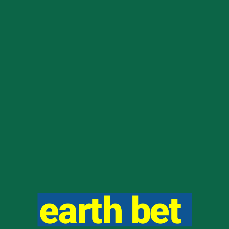 earth bet