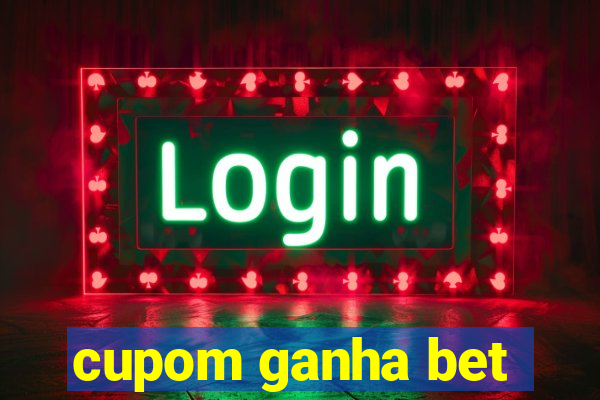 cupom ganha bet