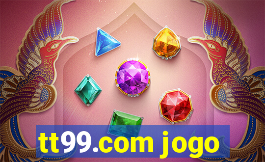 tt99.com jogo