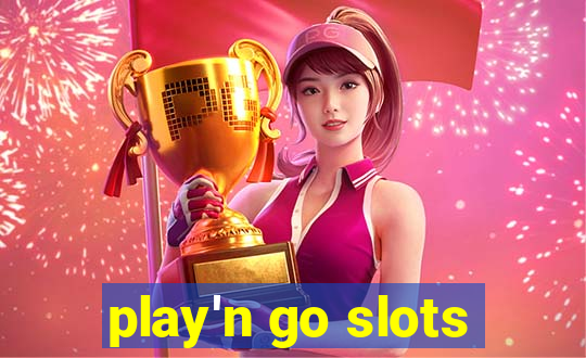 play'n go slots