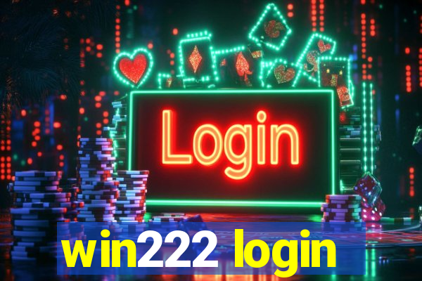 win222 login