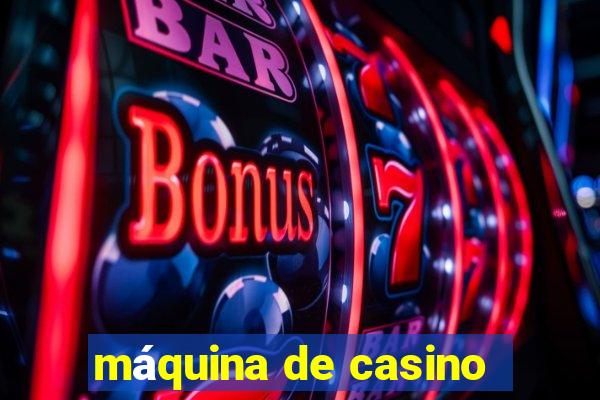 máquina de casino