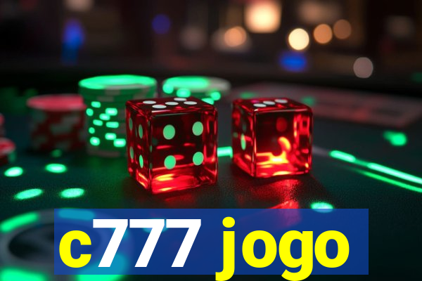 c777 jogo