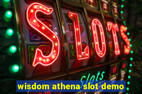 wisdom athena slot demo