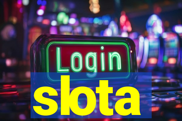 slota