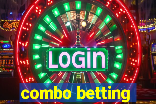 combo betting