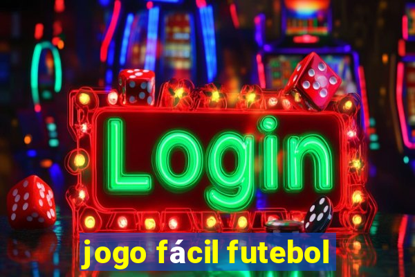 jogo fácil futebol