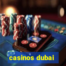 casinos dubai