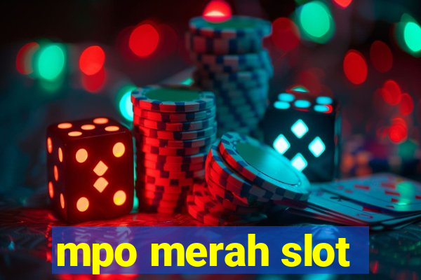 mpo merah slot