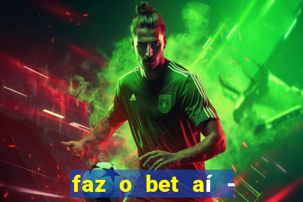 faz o bet aí - reclame aqui