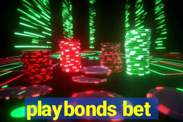 playbonds bet