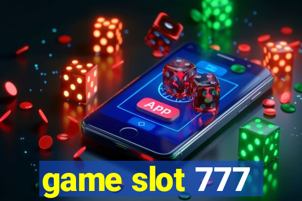 game slot 777