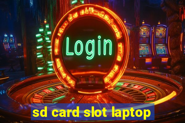 sd card slot laptop