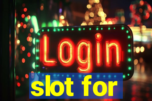 slot for