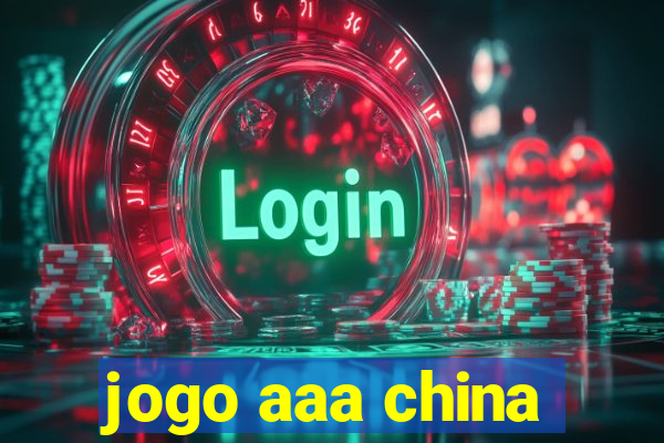 jogo aaa china